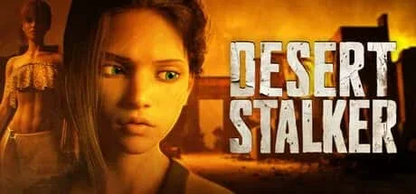 沙漠追猎者_Desert Stalker 沙漠追猎者 Desert Stalker游戏论坛汉化资源 封面图